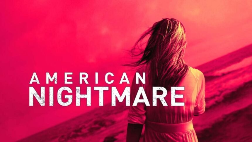 Poster for the documentary American Nightmare